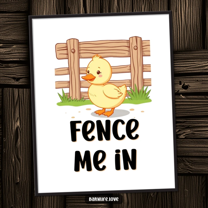 Funny duckling poster featuring a happy baby duck waddling near a rustic wooden farm fence, creating cheerful and heartwarming wall art.