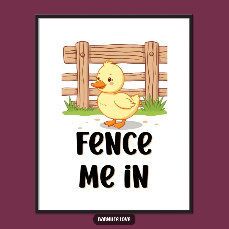 Funny Duckling Poster: Happy Farm Animal Art, Fence Scene Decor