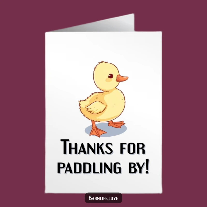 Free Printable Duckling Thank You Card - Waddling Friend Funny Downloadable Gift
